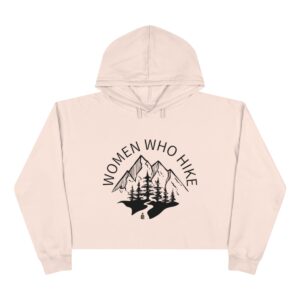 Women Who Hike Crop Hoodie